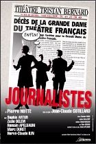 affiche de la pièce de théâtre "Les journalistes"